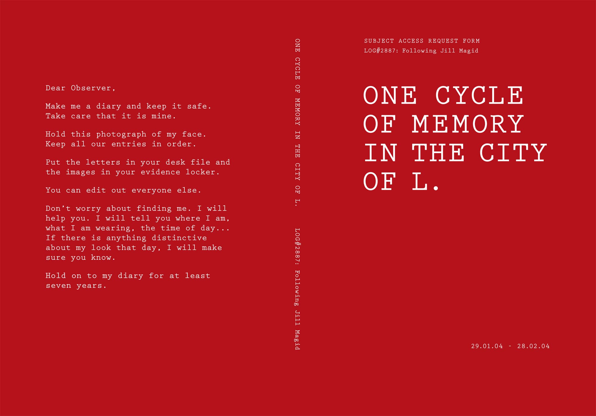 One Cycle of Memory in the City of L, 100 pages, Published by Tate Liverpool (Edition 1), Republished by Incheon Biennial (edition 2). 2004